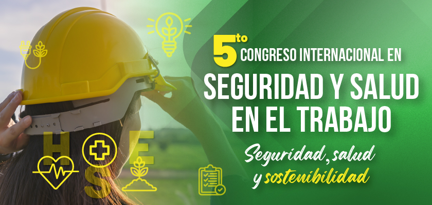 V Congreso Internacional en Seguridad y Salud en el Trabajo
