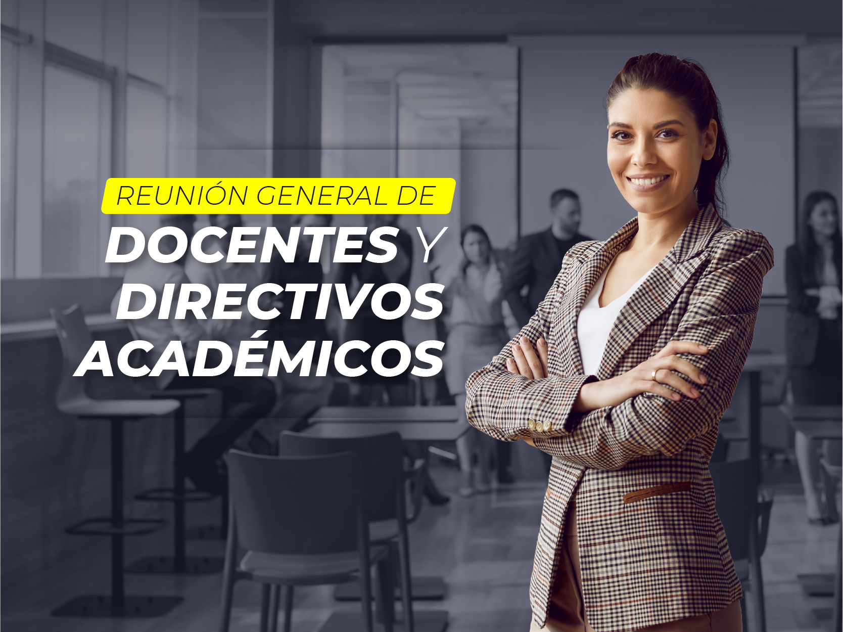 Reunión general de docentes y directivos académicos