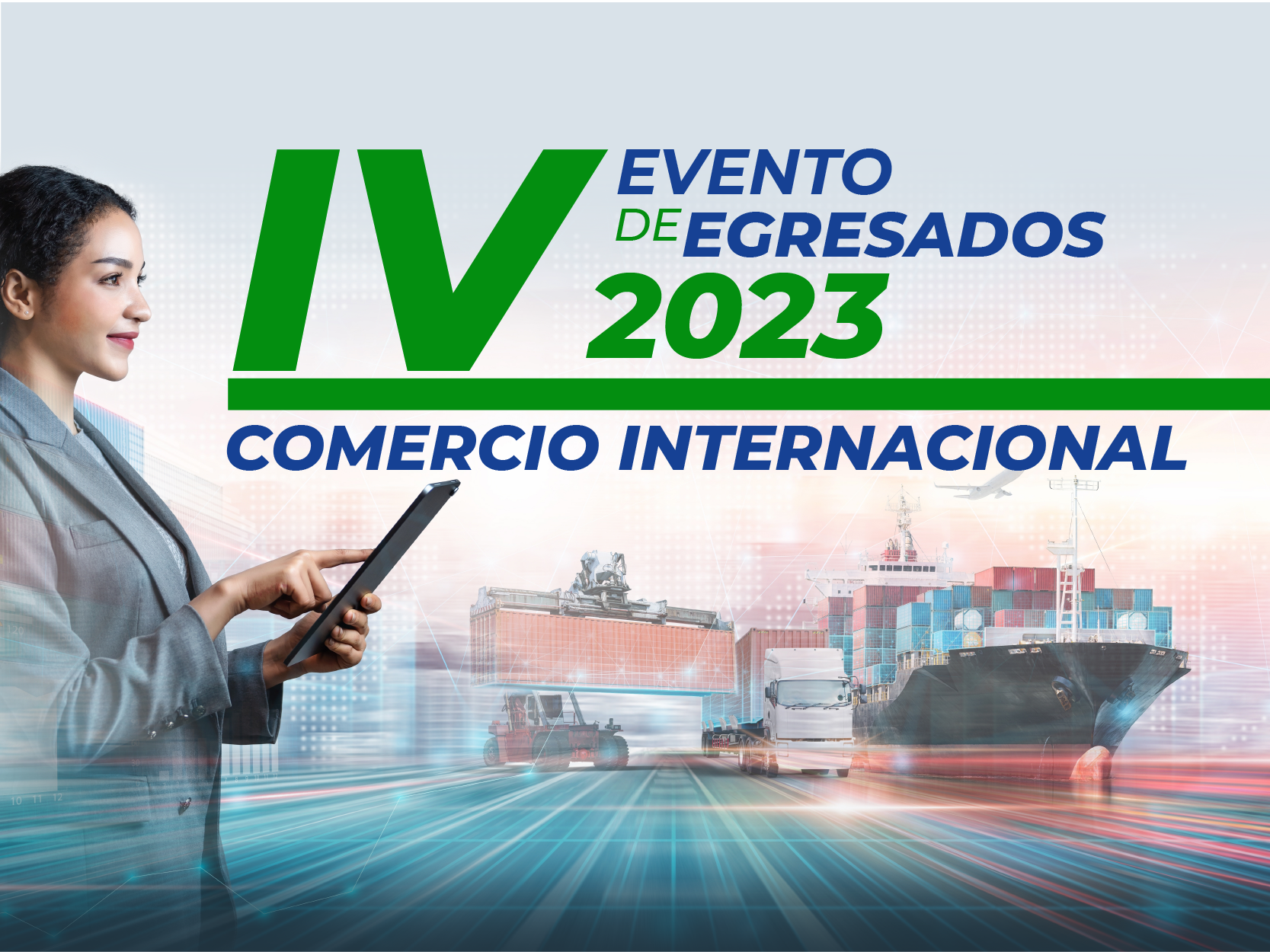IV Evento de egresados 2023 Comercio internacional