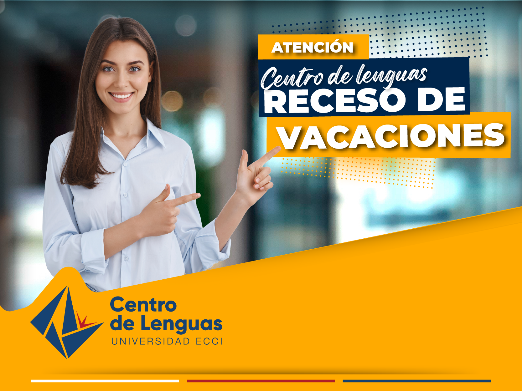 Centro de lenguas receso de vacaciones