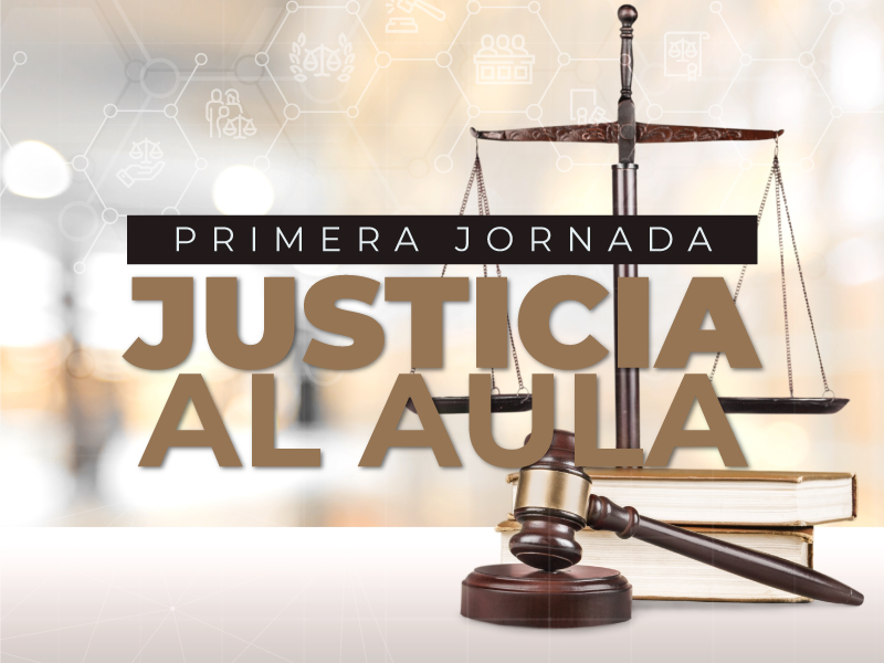 Primera Jornada – Justicia al Aula