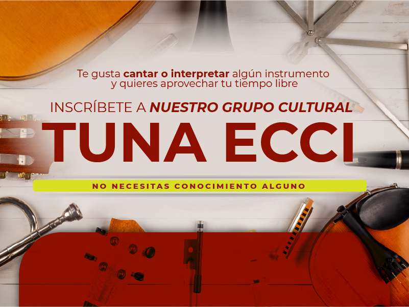 Participa en nuestro grupo cultural Tuna ECCI