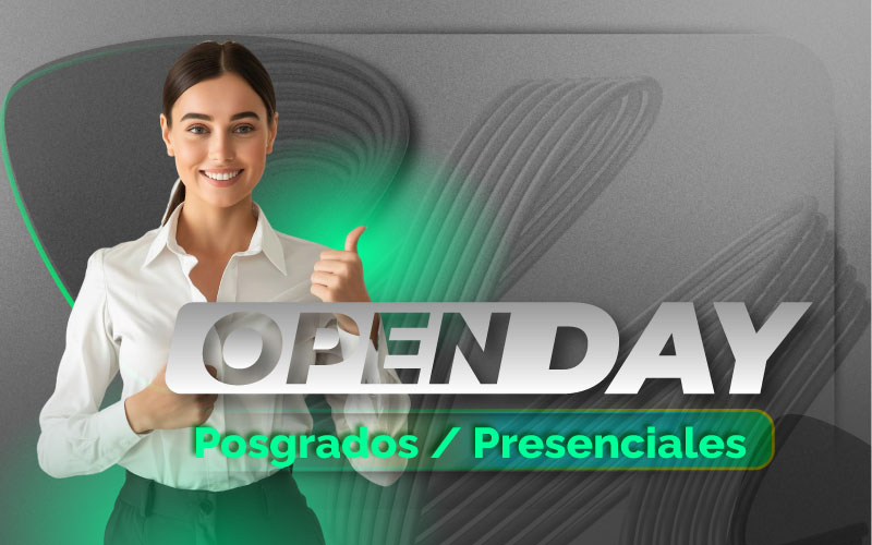 Open Day Posgrados Presencial 2025-2