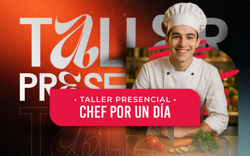 Taller presencial – Chef por un día