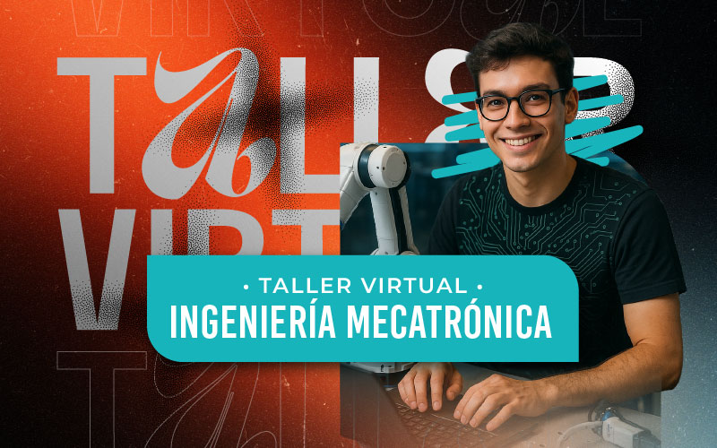 Taller virtual – Ingeniería Mecatrónica