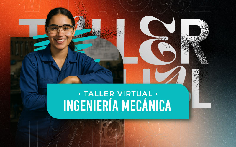 Taller virtual – Ingeniería Mecánica