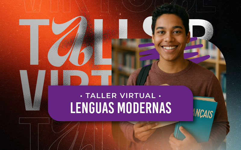 Taller virtual – Lenguas Modernas