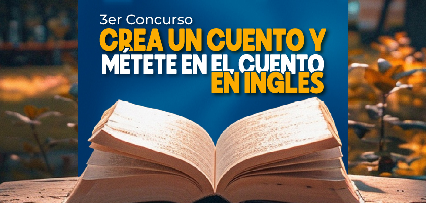 3.er Concurso “Crea un Cuento y Métete en el Cuento” en Inglés
