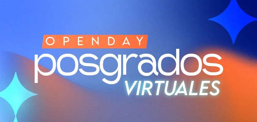 Open Day Virtual Posgrados 🎓✨