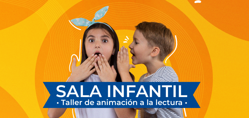 Sala Infantil – Taller de Animación a la Lectura 2026-1: El Sábado te Cuento